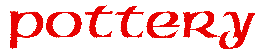 pottery.gif (1082 Byte)